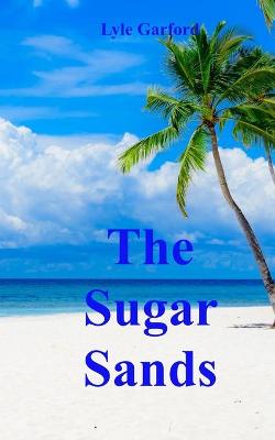 Book cover for The Sugar Sands