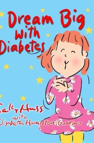 Cover of Dream Big with Diabetes