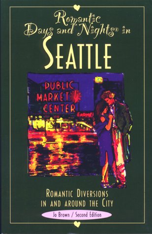 Book cover for Romantic Days and Nights in Seattle