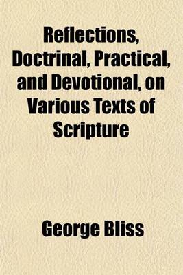 Book cover for Reflections, Doctrinal, Practical, and Devotional, on Various Texts of Scripture