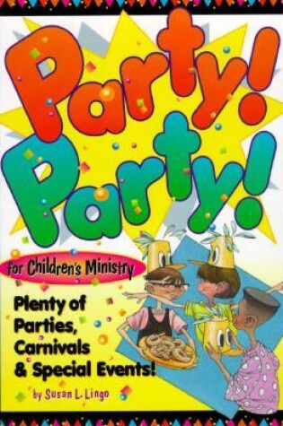 Cover of Party! Party! for Children's Ministry