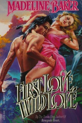 Cover of First Love, Wild Love