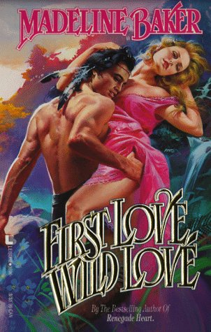 Book cover for First Love, Wild Love