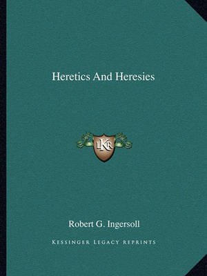 Book cover for Heretics and Heresies