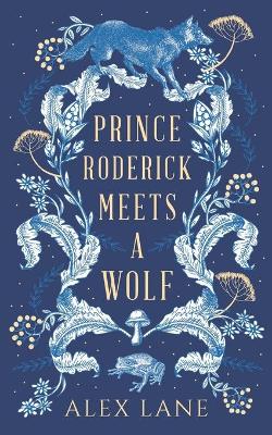 Book cover for Prince Roderick Meets A Wolf