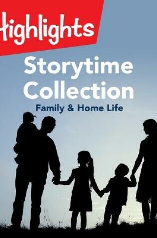 Cover of Storytime Collection: Family & Home Life