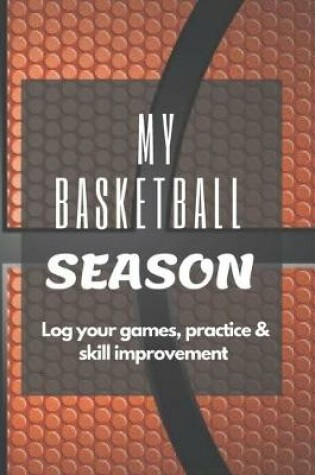 Cover of My Basketball Season