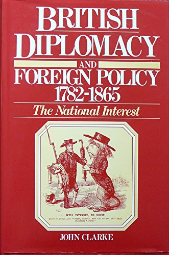 Book cover for British Diplomacy and Foreign Policy, 1782-1865