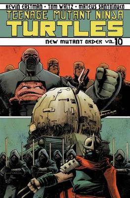 Book cover for Teenage Mutant Ninja Turtles Volume 10 New Mutant Order
