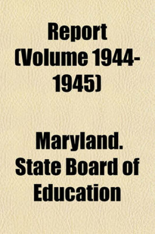 Cover of Report (Volume 1944-1945)