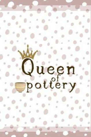 Cover of Queen Of Pottery