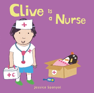 Book cover for Clive is a Nurse