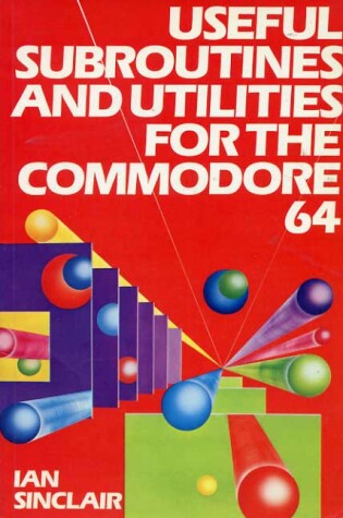 Cover of Useful Subroutines and Utilities for the Commodore 64