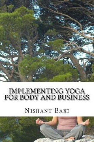 Cover of Implementing Yoga for Body and Business