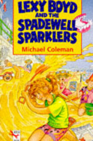 Cover of Lexy Boyd and the Spadewell Sparklers