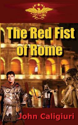 Book cover for The Red Fist of Rome