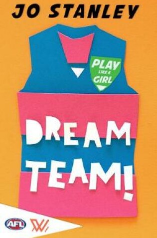 Cover of Play Like a Girl: Dream Team