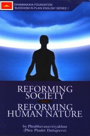 Cover of Reforming Society Means Reforming Human Nature