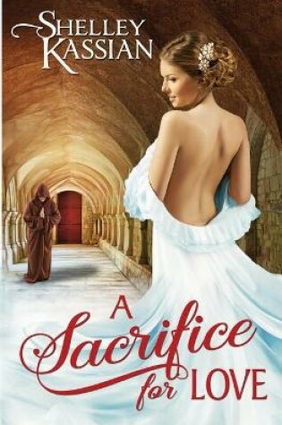 Cover of A Sacrifice for Love
