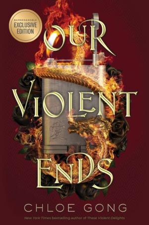 Book cover for Our Violent Ends