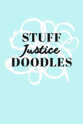 Book cover for Stuff Justice Doodles