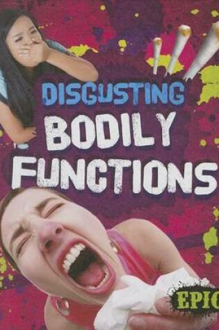 Cover of Disgusting Bodily Functions