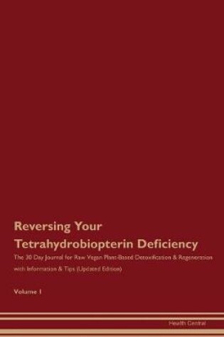 Cover of Reversing Your Tetrahydrobiopterin Deficiency