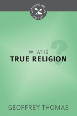 Book cover for What is True Religion?