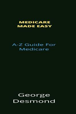 Book cover for Medicare Made Easy