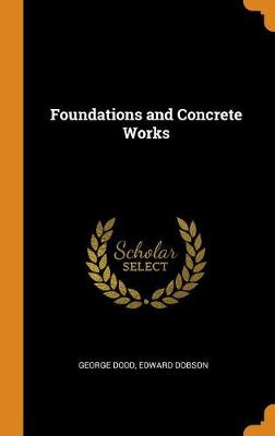 Book cover for Foundations and Concrete Works