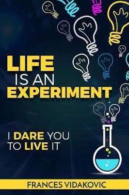 Book cover for Life Is an Experiment