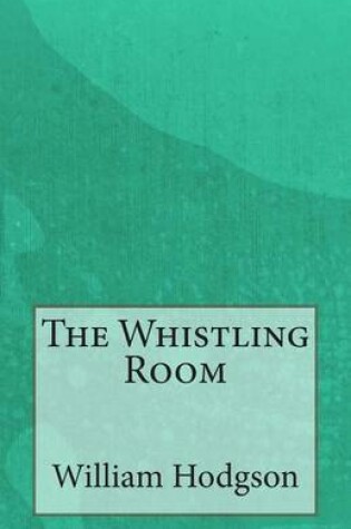 Cover of The Whistling Room