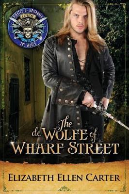 Book cover for The de Wolfe of Wharf Street