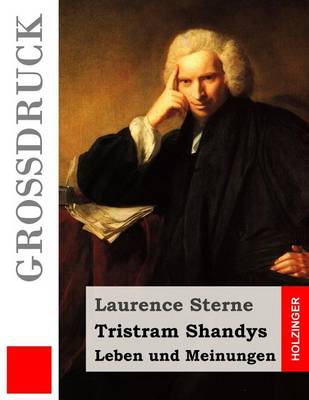 Book cover for Tristram Shandys Leben und Meinungen (Grossdruck)