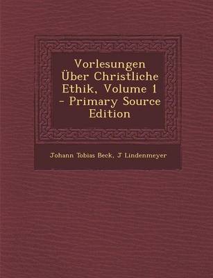 Book cover for Vorlesungen Uber Christliche Ethik, Volume 1