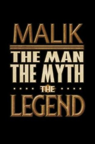 Cover of Malik The Man The Myth The Legend