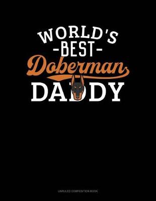 Book cover for World's Best Doberman Daddy