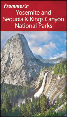Book cover for Frommer's Yosemite and Sequoia and Kings Canyon National Parks