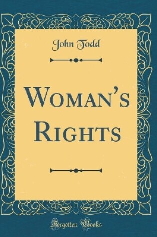 Cover of Woman's Rights (Classic Reprint)