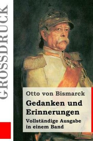 Cover of Gedanken und Erinnerungen (Grossdruck)