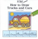 Book cover for How to Draw Trucks and Cars