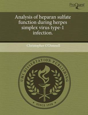 Book cover for Analysis of Heparan Sulfate Function During Herpes Simplex Virus Type-1 Infection