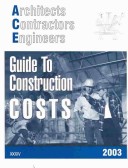 Cover of Architects, Contractors, & Engineers Guide to Construction Costs