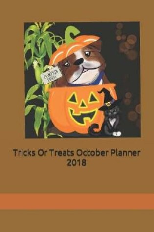 Cover of Tricks or Treats October Planner 2018