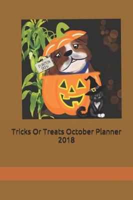 Book cover for Tricks or Treats October Planner 2018