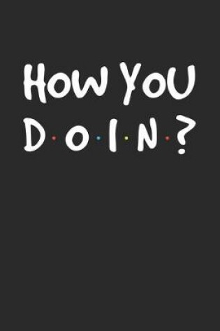 Cover of How You D.O.I.N