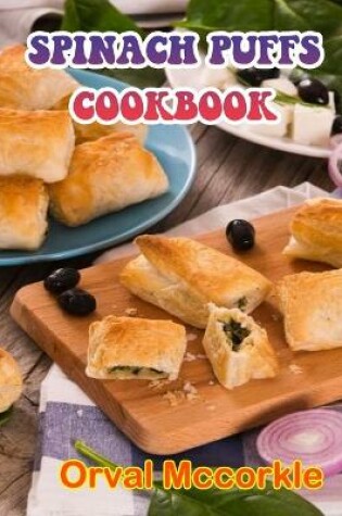 Cover of Spinach Puffs Cookbook