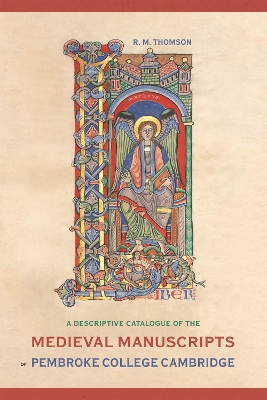 Book cover for A Descriptive Catalogue of the Medieval Manuscripts of Pembroke College Cambridge