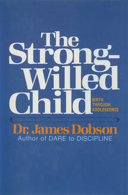 Book cover for The Strong-Willed Child