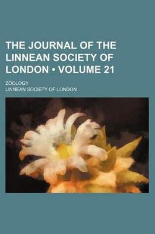 Cover of The Journal of the Linnean Society of London (Volume 21); Zoology